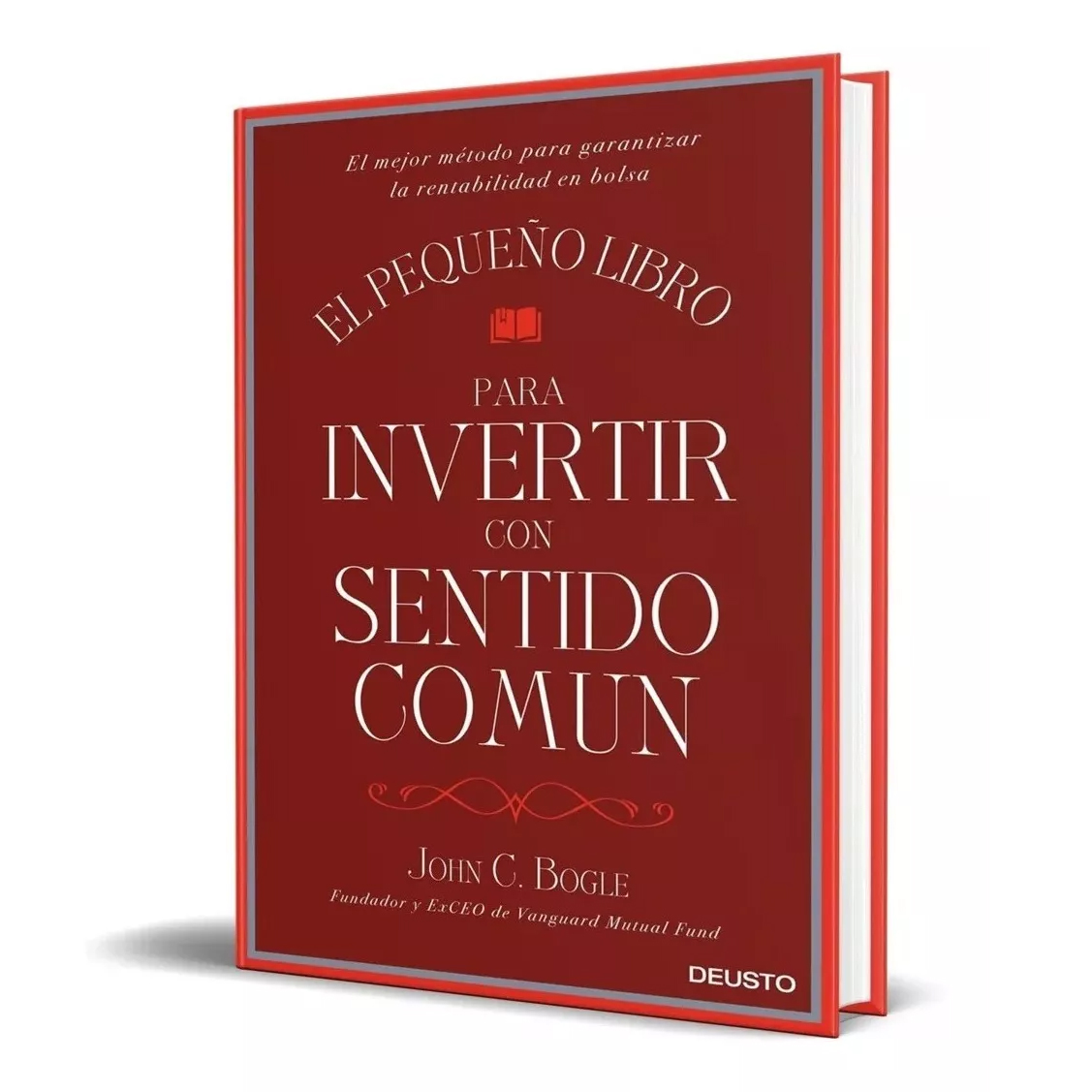 El Pequeño Libro Para Invertir Con Sentido Común 