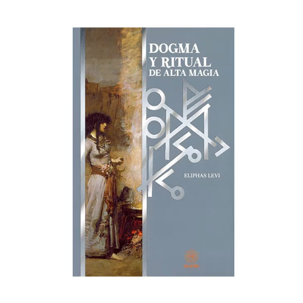 Libro Dogma Y Ritual De Alta Magia Eliphas Levi Ocultismo