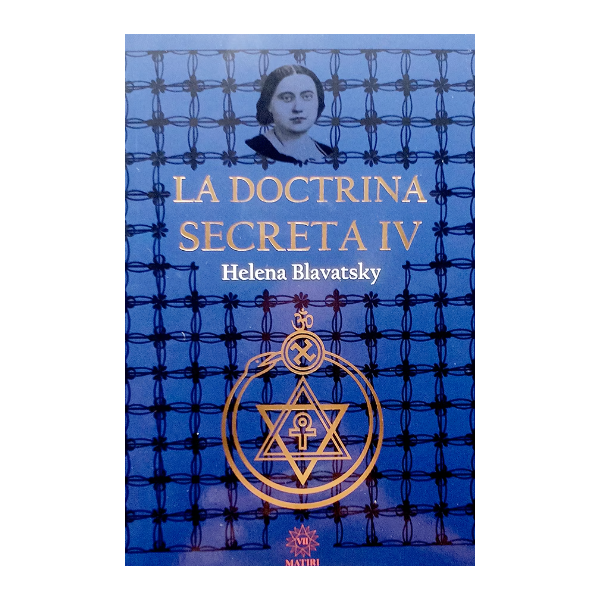 La Doctrina Secreta 4 Madame Helena Blavatsky Ocultismo IV