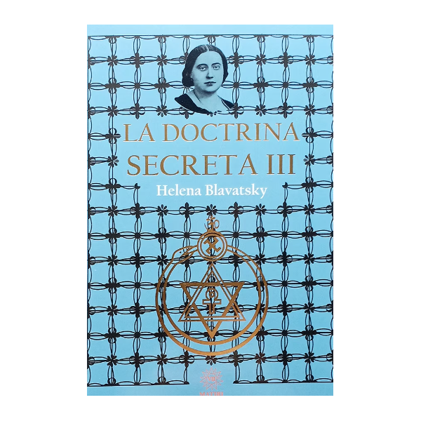 La Doctrina Secreta 3 Madame Helena Blavatsky Ocultismo Iii