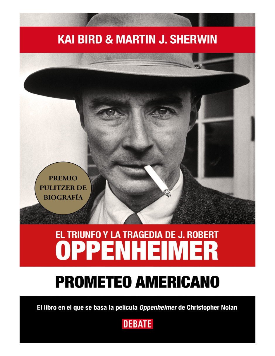 Libro Prometeo Americano El libro que insipiro la pelicula  Oppenheimer  Autor Martin J. Sherwin ,Kai Bird