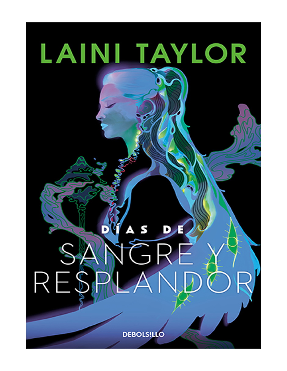 Días de sangre y resplandor,Laini Taylor