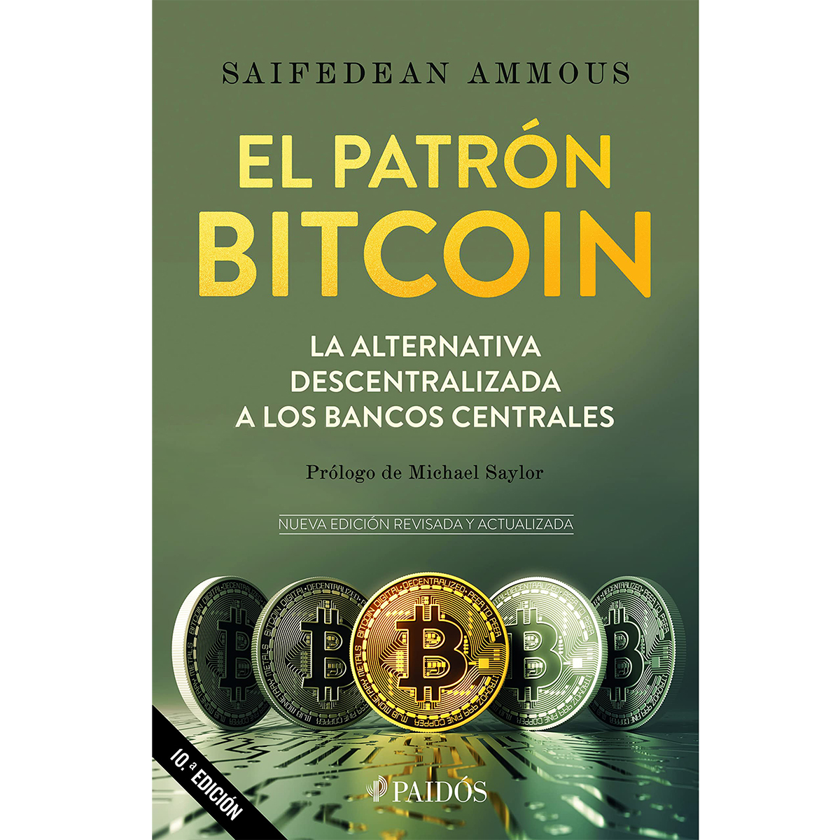 Libro El Patron de Bitcoin: La Alternativa Descentralizada a los Bancos Centrales