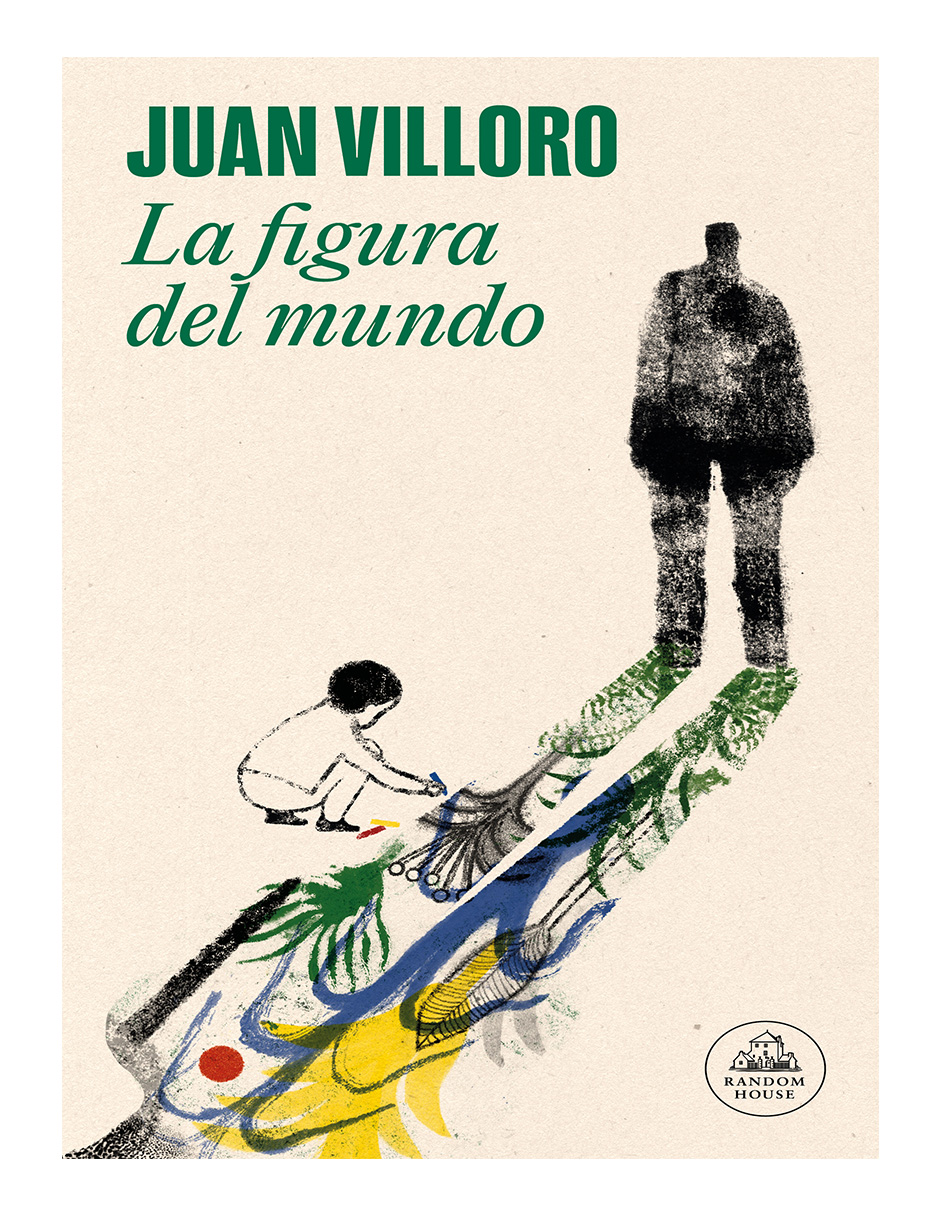 La figura del mundo Juan Villoro