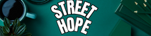 STREET HOPE