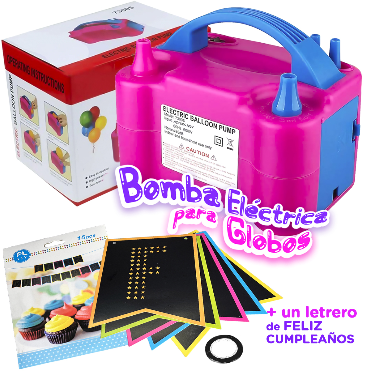 Bomba Para Inflar Globos + Letrero Feliz Cumpleaños