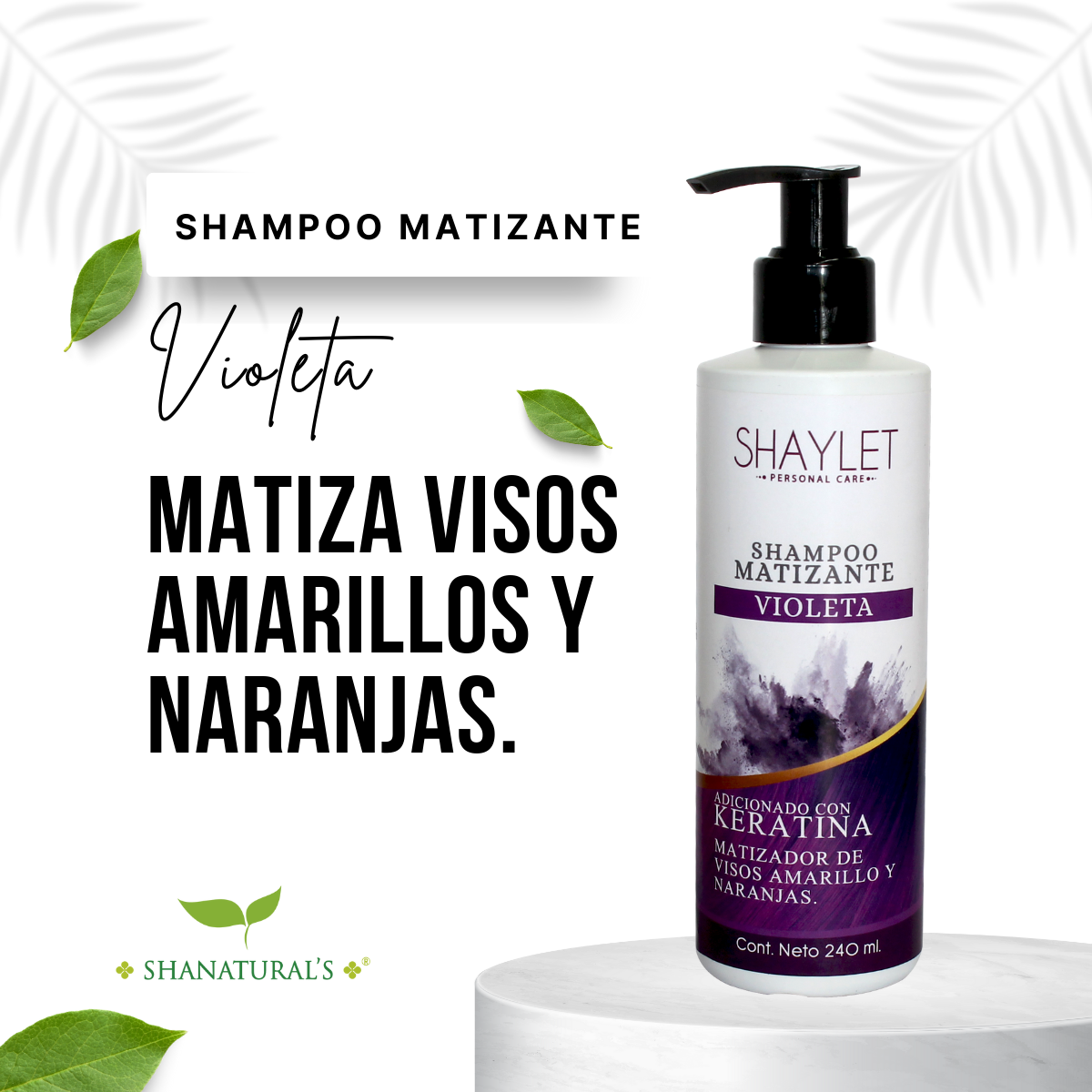 SHAMPOO MATIZANTE VIOLETA  240 ML SHYLET