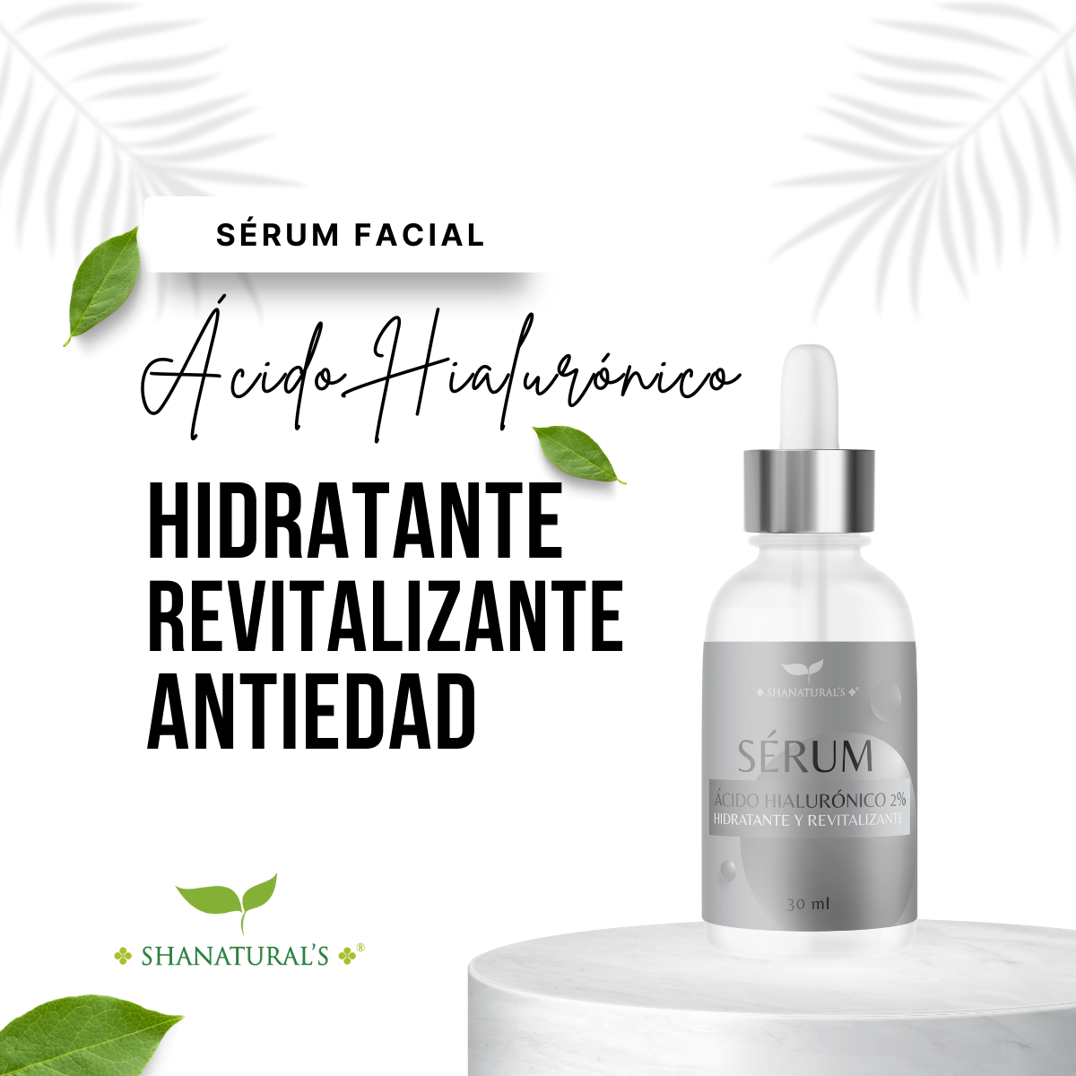 Sérum de Belleza con Ácido Hialurónico 30 ml Shanatural's