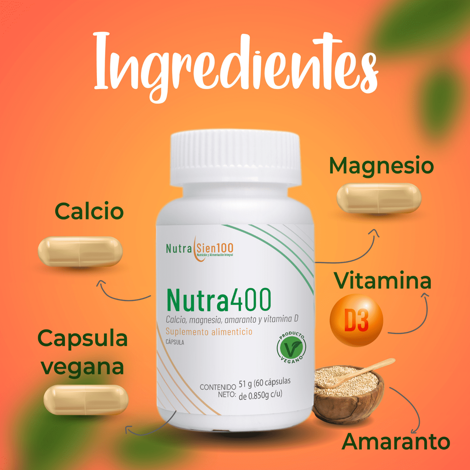 Calcio Natural Vitamina D3 Magnesio y Amaranto. Nutra400. 60caps