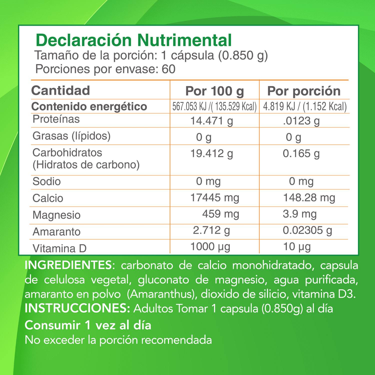 Calcio Natural Vitamina D3 Magnesio y Amaranto. Nutra400. 60caps