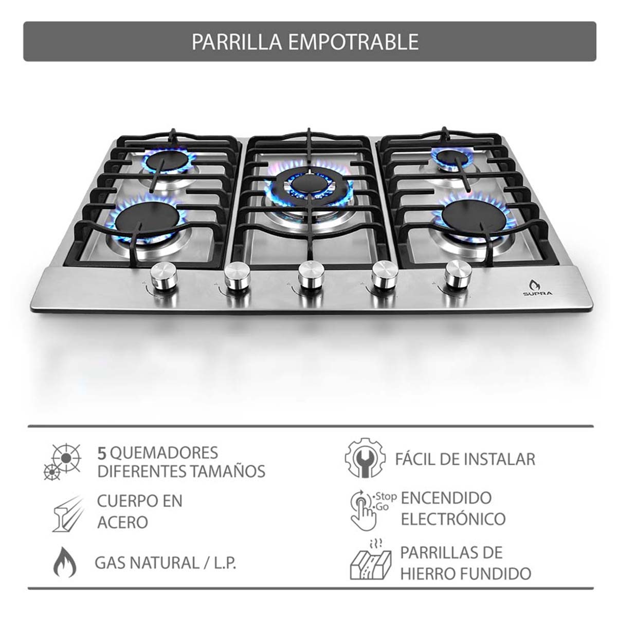 Parrilla Empotrable Gas Supra 76cm QUANTUM 76 Cubierta Acero Inoxidable