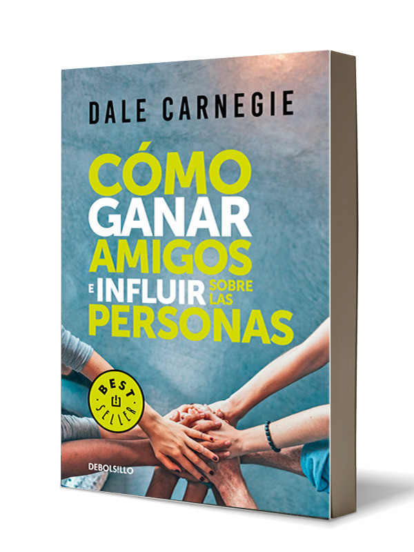 Libro Cómo ganar amigos e influir sobre las personas Autor Carnegie, Dale