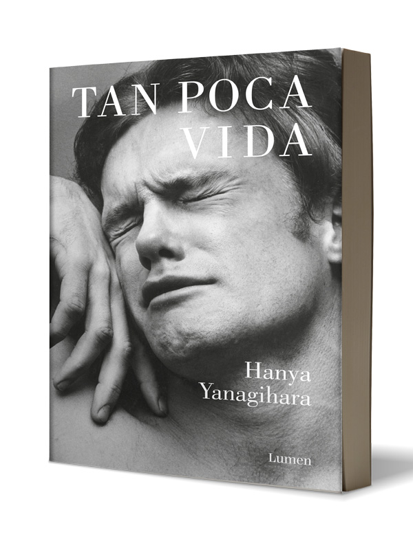 Libro  Tan Poca Vida Autor  Yanagihara, Hanya