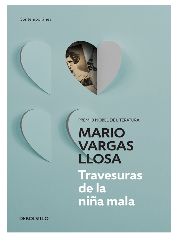 Travesuras de la niña mala Autor Mario Vargas Llosa