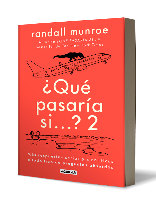 Libro Qué pasaría si... 2 Autor Randall Munroe