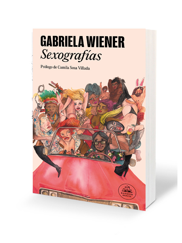 Libro  Sexografías Autor  Gabriela Wiener
