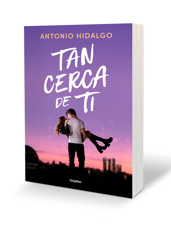Tan cerca de ti Libro Antonio Hidalgo