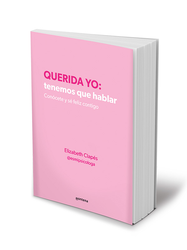 Libro Querida yo: tenemos que hablar Autor Elizabeth Clapes