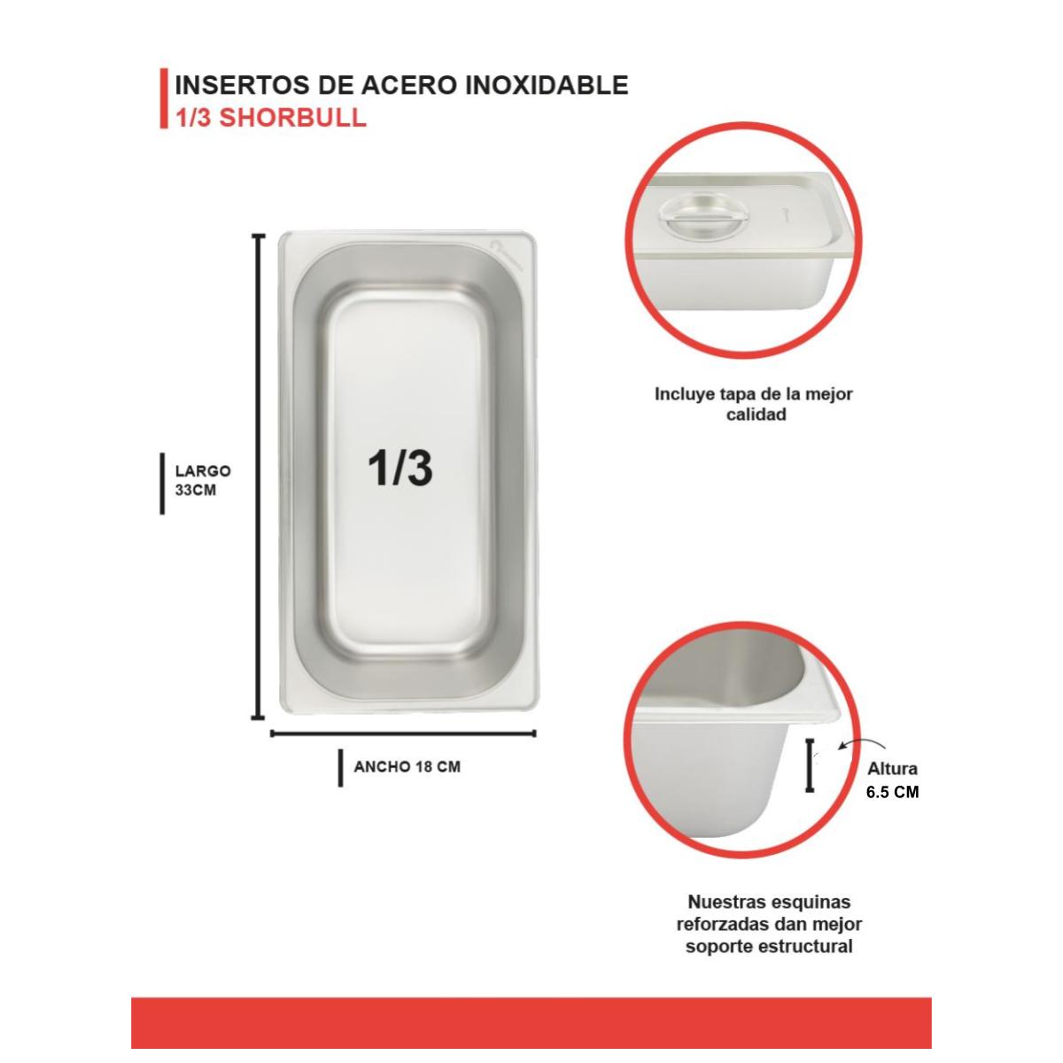 Inserto Acero Inoxidable Con Tapa 1/3 6.5CM  Shorbull