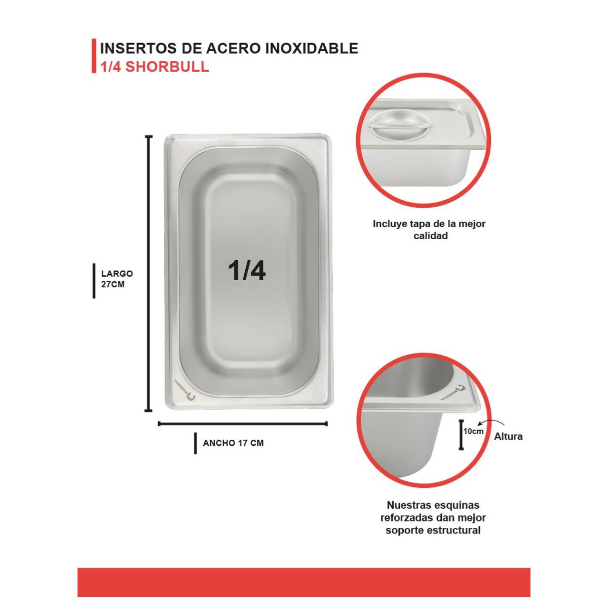 Inserto Acero Inoxidable Con Tapa  1/4 10CM  Shorbull