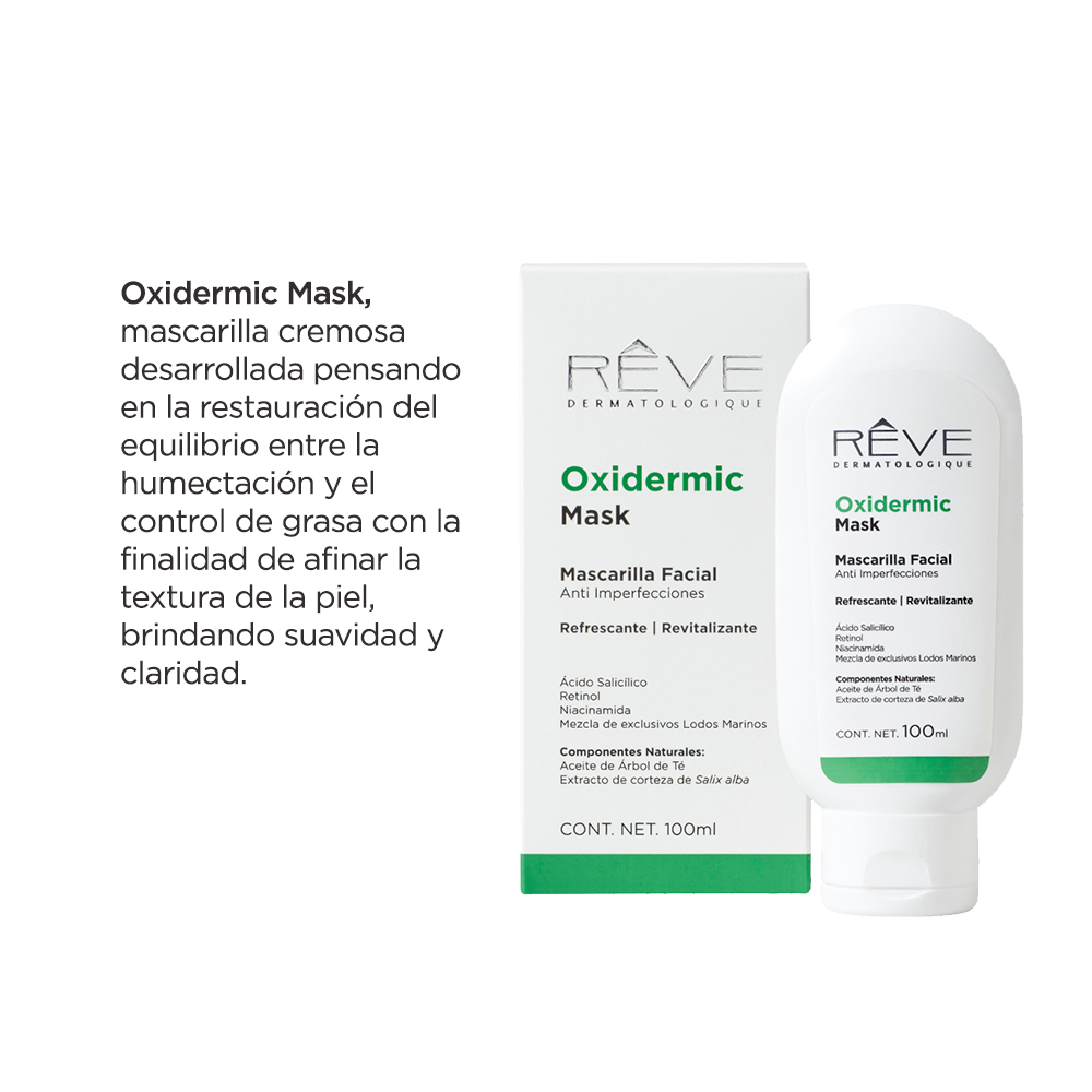  Reve Dermatologuique - Oxidermic Mask - Mascarilla Facial Anti Imperfecciones - Humectación - Control de grasa - 100 ml