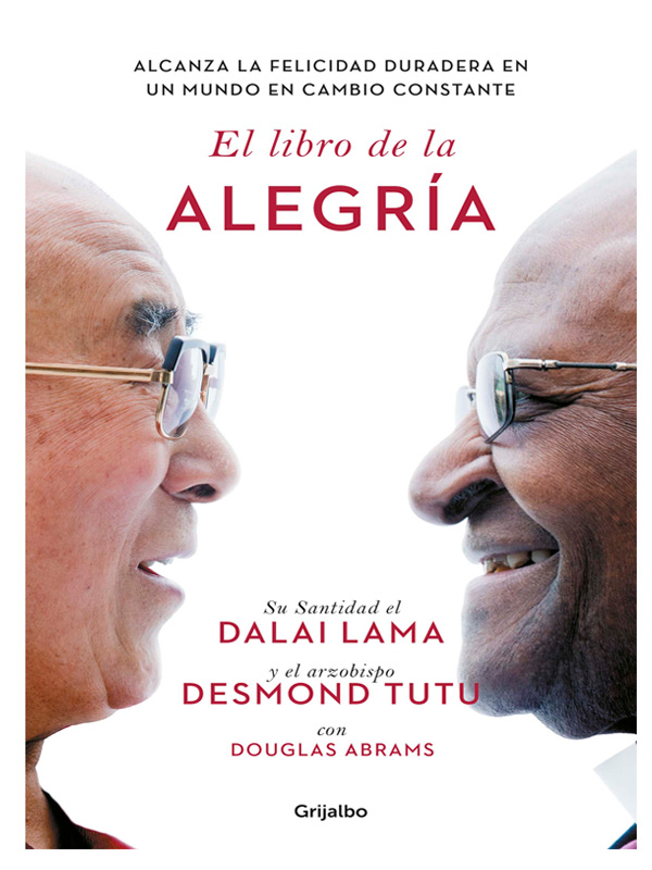 El Libro De La Alegría Autor Desmond Tutu / Douglas Abrams / Dalái Lama