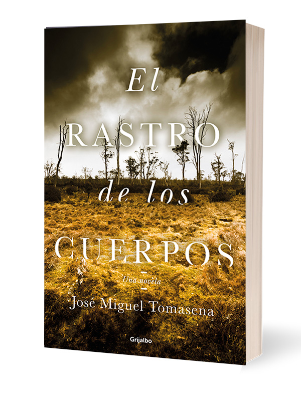 El rastro de los cuerpos Autor José Miguel Tomasena