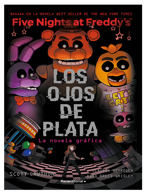 Los ojos plateados (Cinco noches en Freddys Novela gráfica n.° 1) (Cinco  noches en Freddys Novelas gráficas) : Precio Guatemala