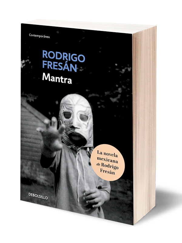 Mantra Autor Rodrigo Fresán