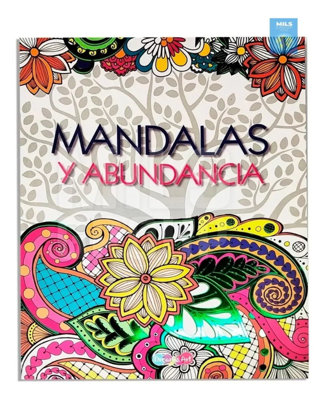 Libro Para Colorear: Mándalas Y Abundancia