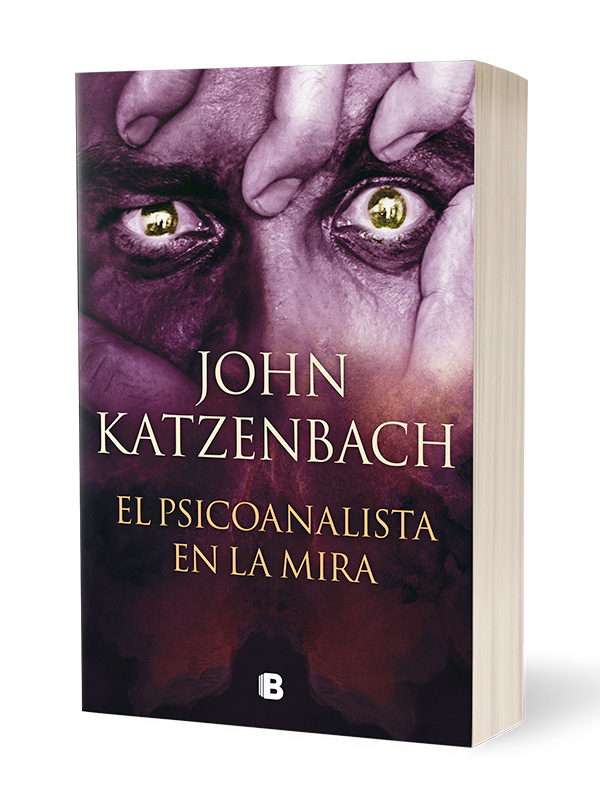  El Psicoanalista en la mira (El psicoanalista 3) Autor John Katzenbach