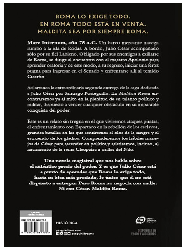 Maldita Roma (Serie Julio César 2) Autor Santiago Posteguillo