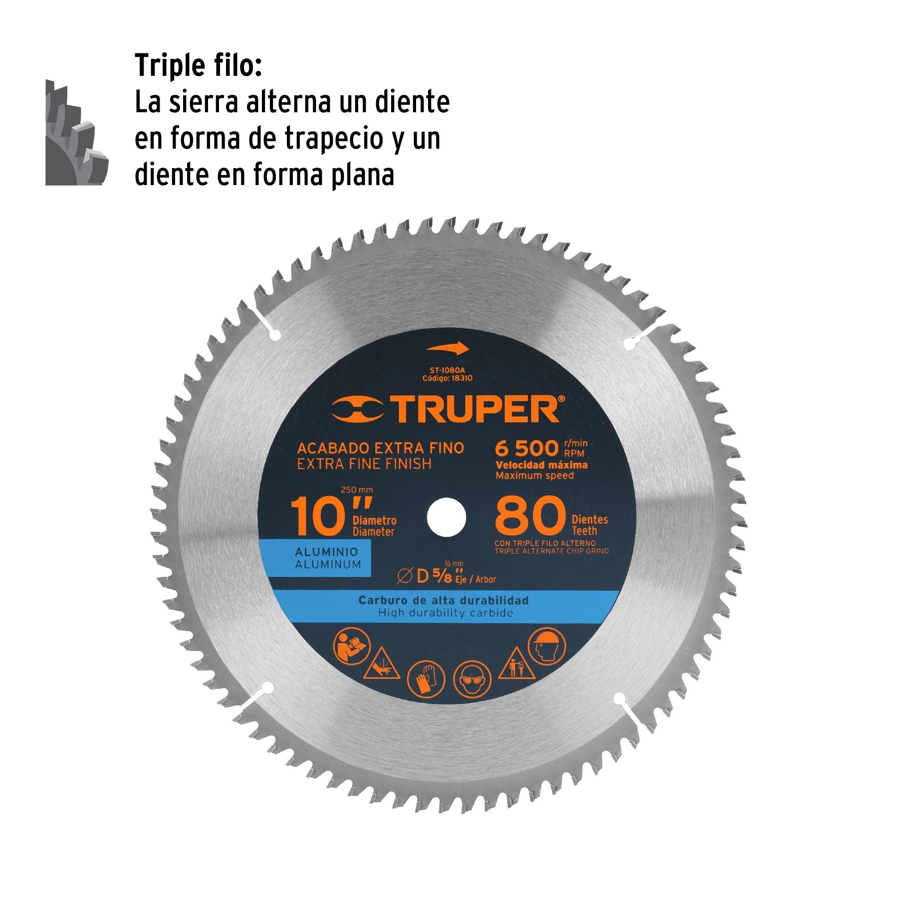 DISCO SIERRA 10" PARA ALUMINIO, 80 DIENTES CENTRO 5/8" TRUPER 18310