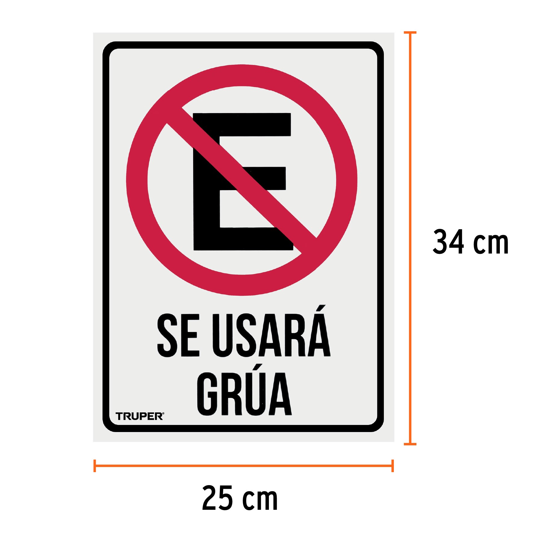 LETRERO DE SEÑALIZACIÓN "NO ESTACIONARSE", 25 X 34 CM TRUPER 18347