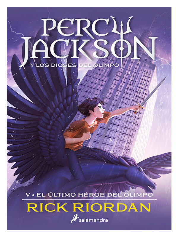 El Último Héroe Del Olimpo / Percy Jackson Y Los Dioses Del Olimpo / Vol. 5 Autor Rick Riordan