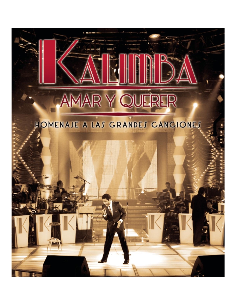 Amar y Querer: Homenaje a las Grandes Canciones - Kalimba