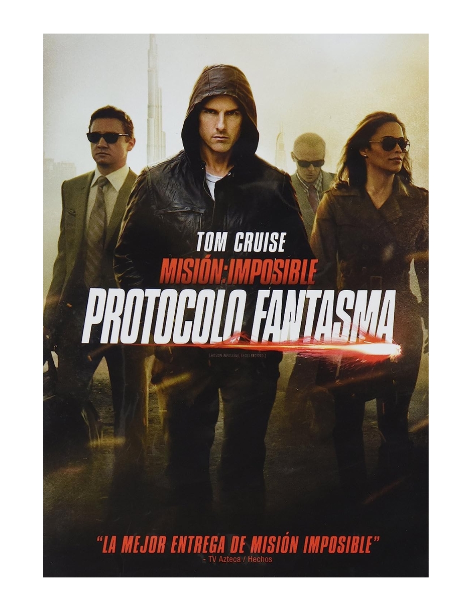 MISION IMPOSIBLE: PROTOCOLO FANTASMA (2011)