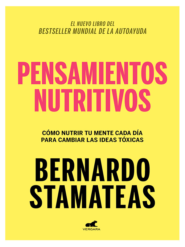 Pensamientos nutritivos Autor Bernardo Stamateas