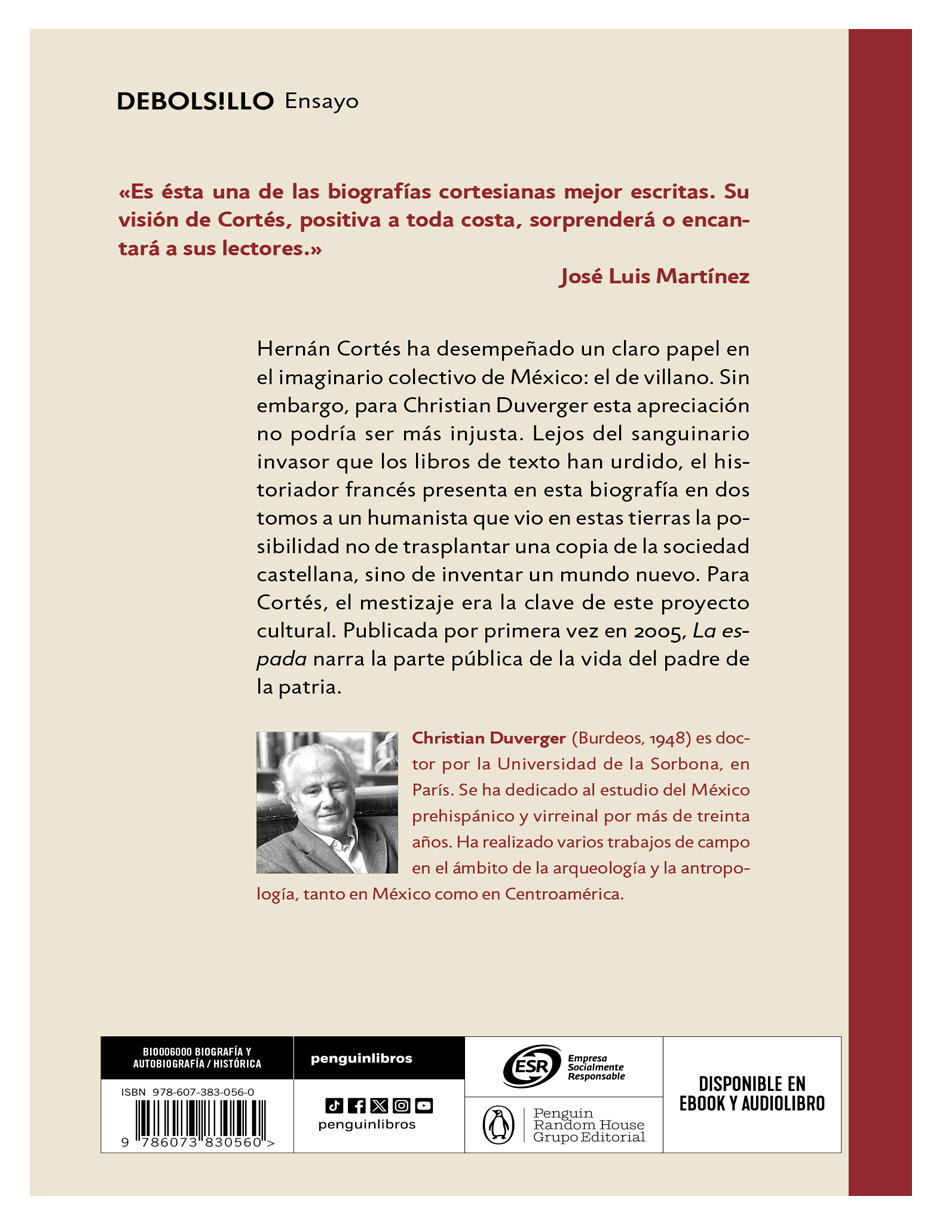 Vida De Hernán Cortés. La Espada Autor Christian Duverger