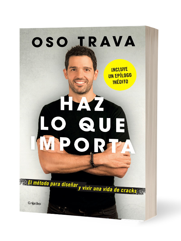 Haz lo que importa Autor Oso Trava