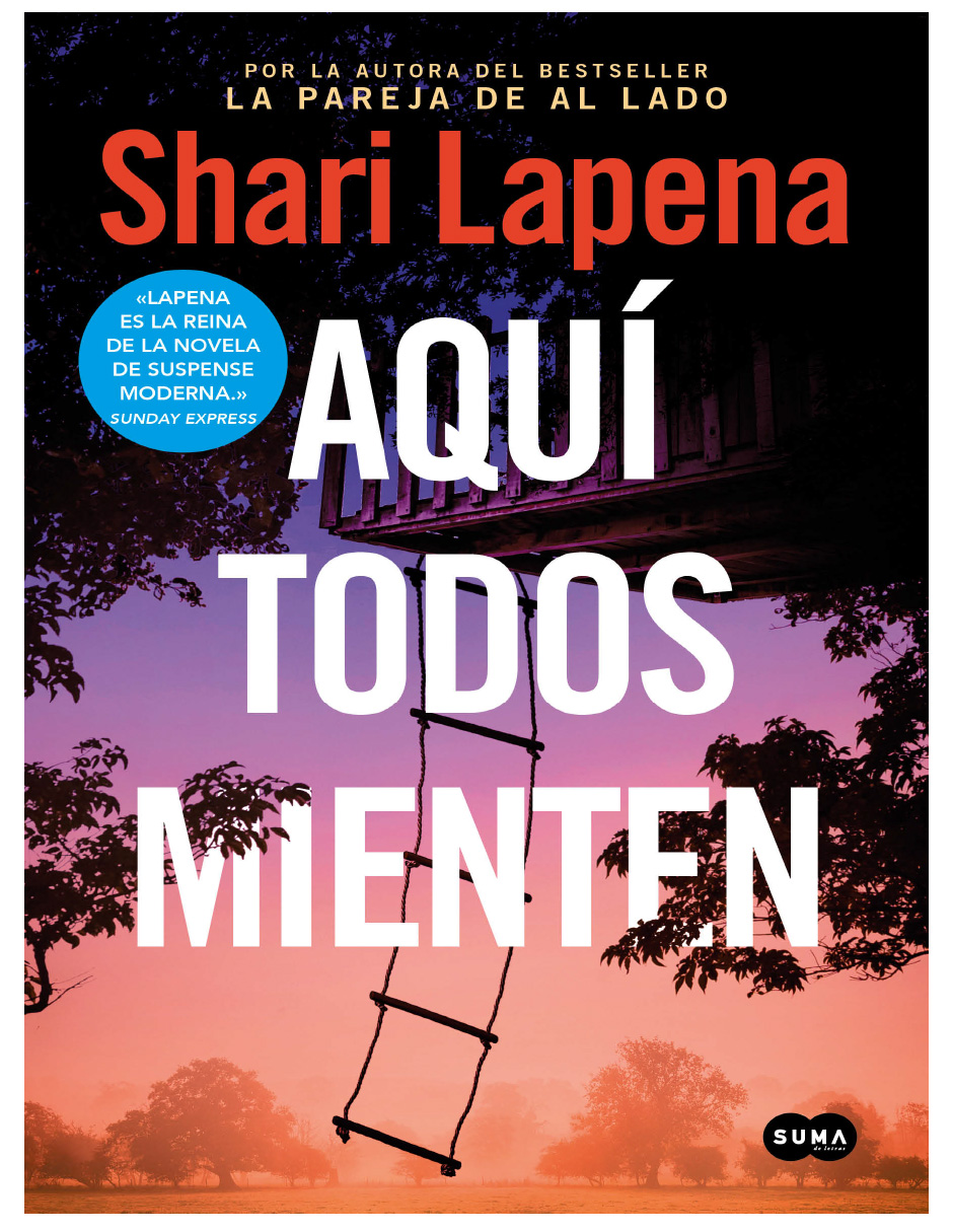 Aquí Todos Mienten   Autor  Shari Lapena