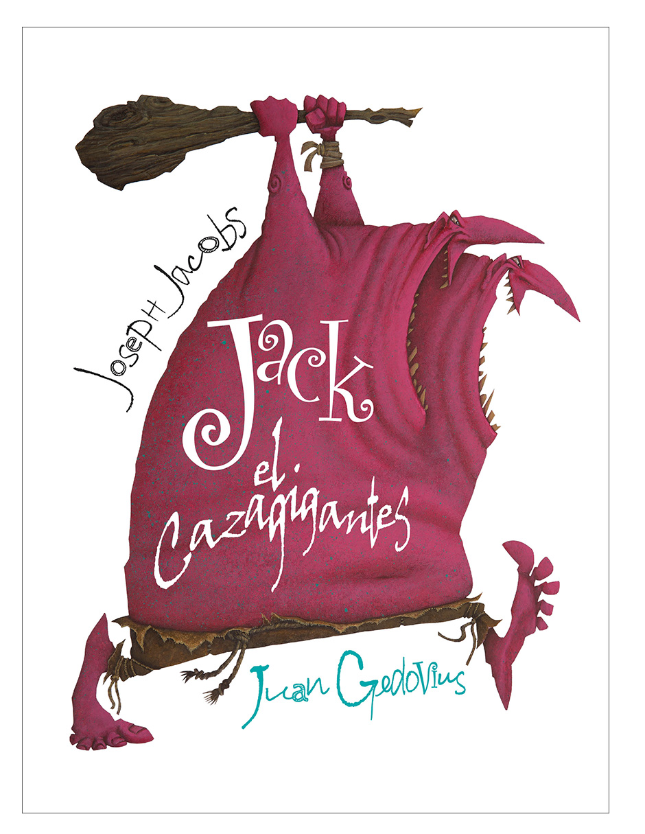 Libro Jack El Cazagigantes Autor Juan Gedovius