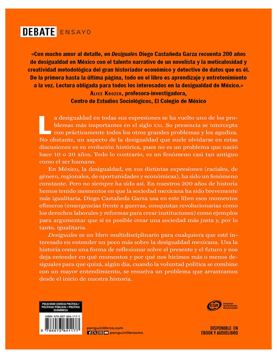 Desiguales. Una Historia De La Desigualdad En México