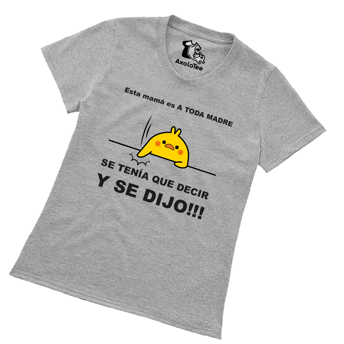 Playera para dama - Mamá se tenía que decir