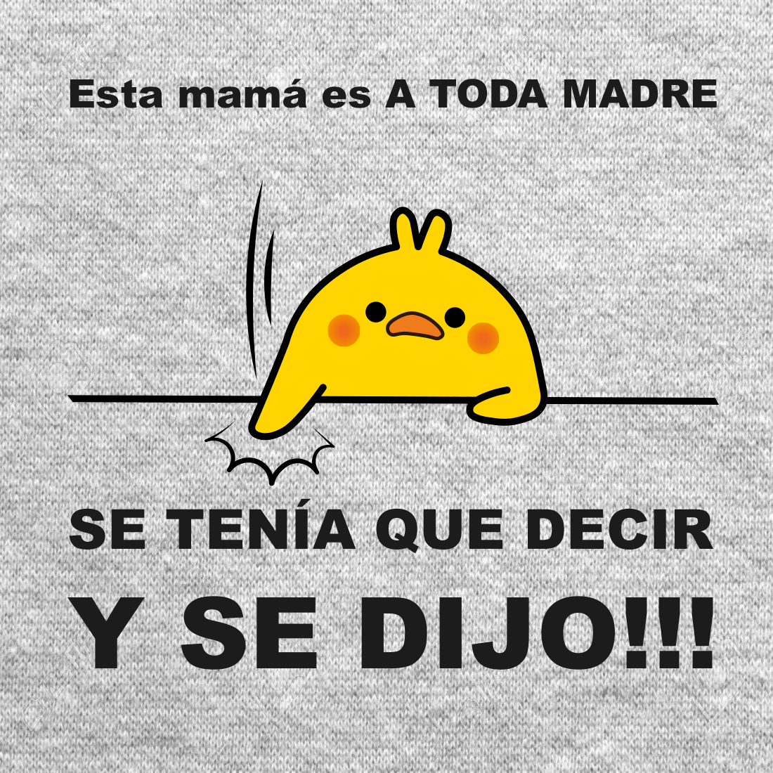 Playera para dama - Mamá se tenía que decir