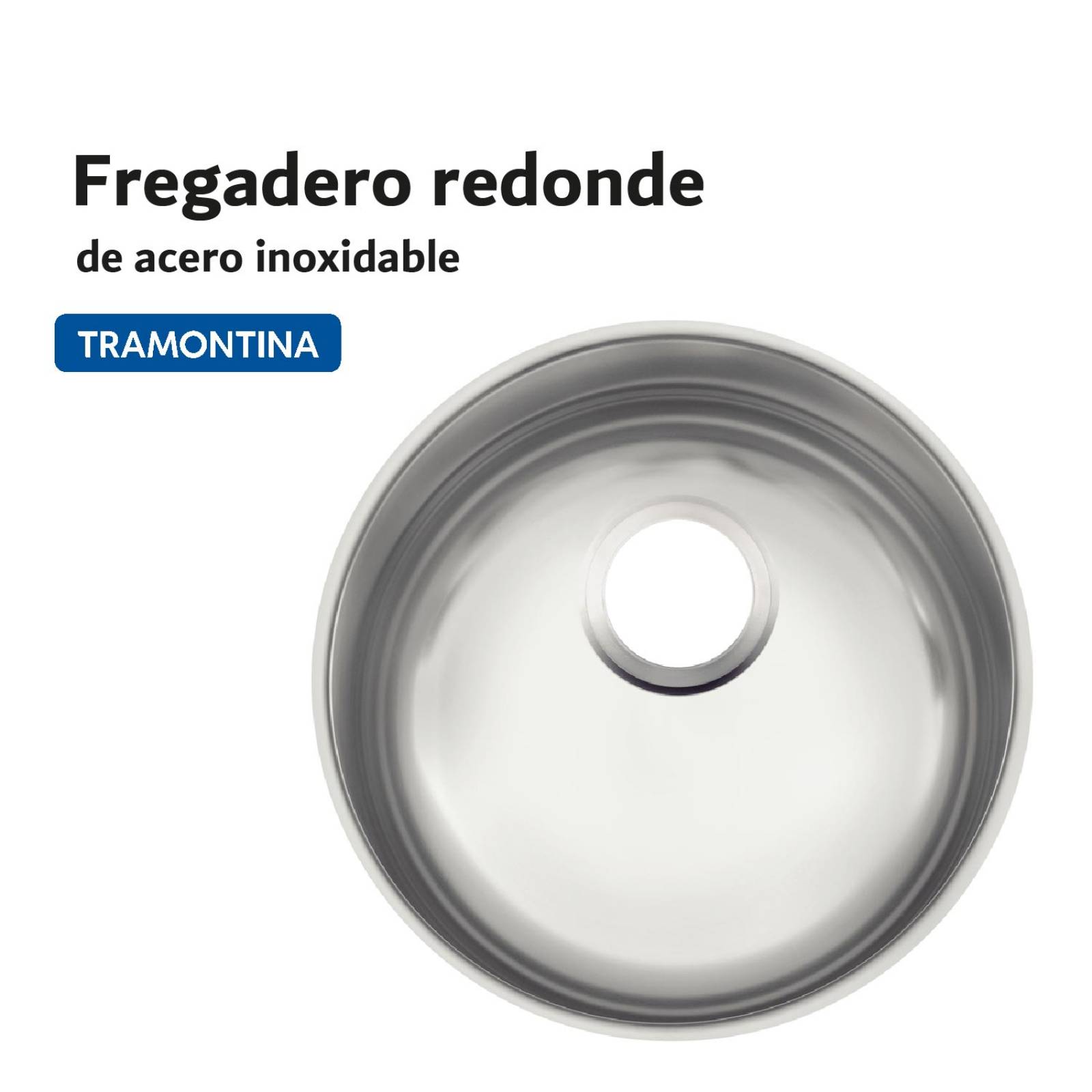 Fregadero Redondo Tarja Lavabo Acero Inoxidable Tramontina 
