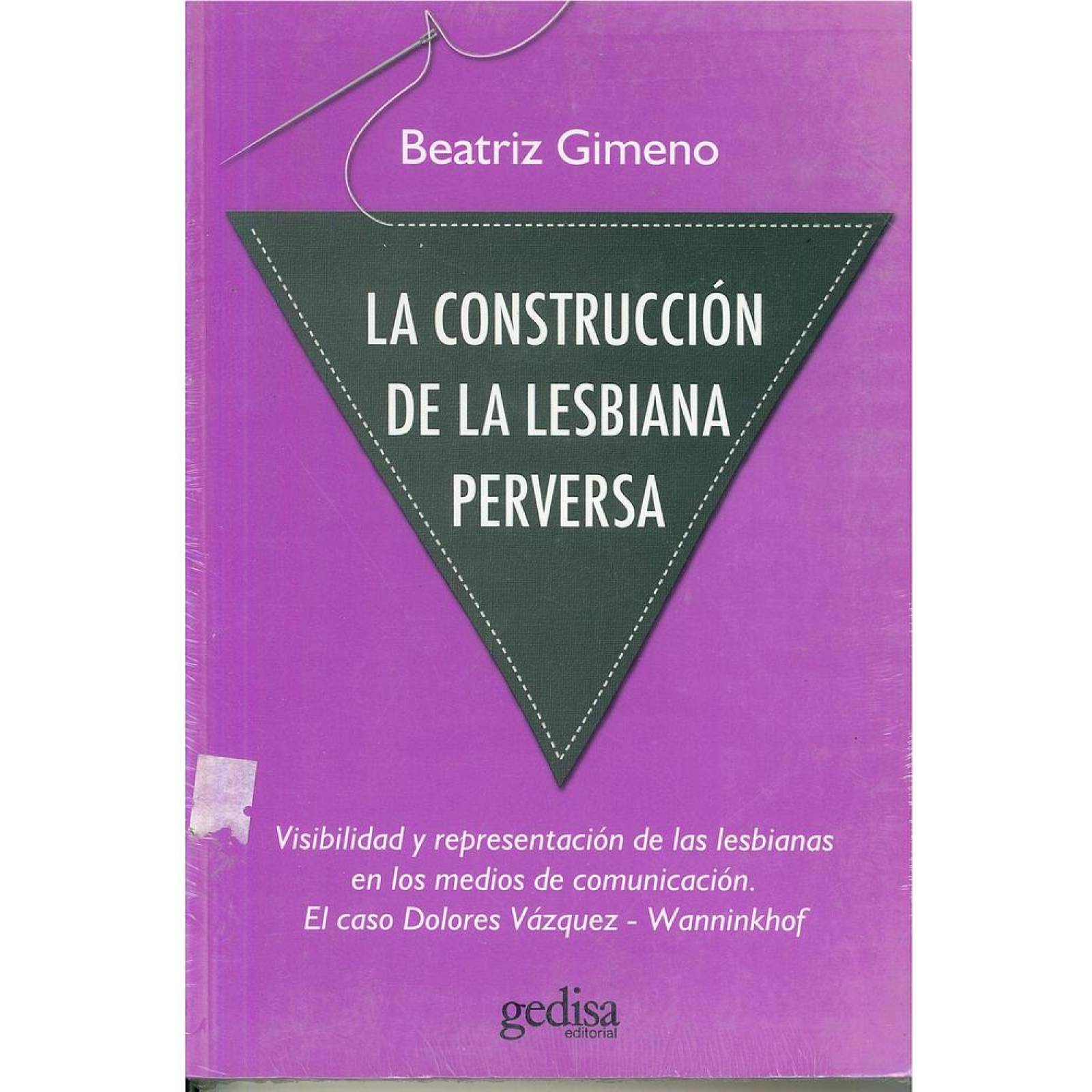 La construcción de la lesbiana perversa 