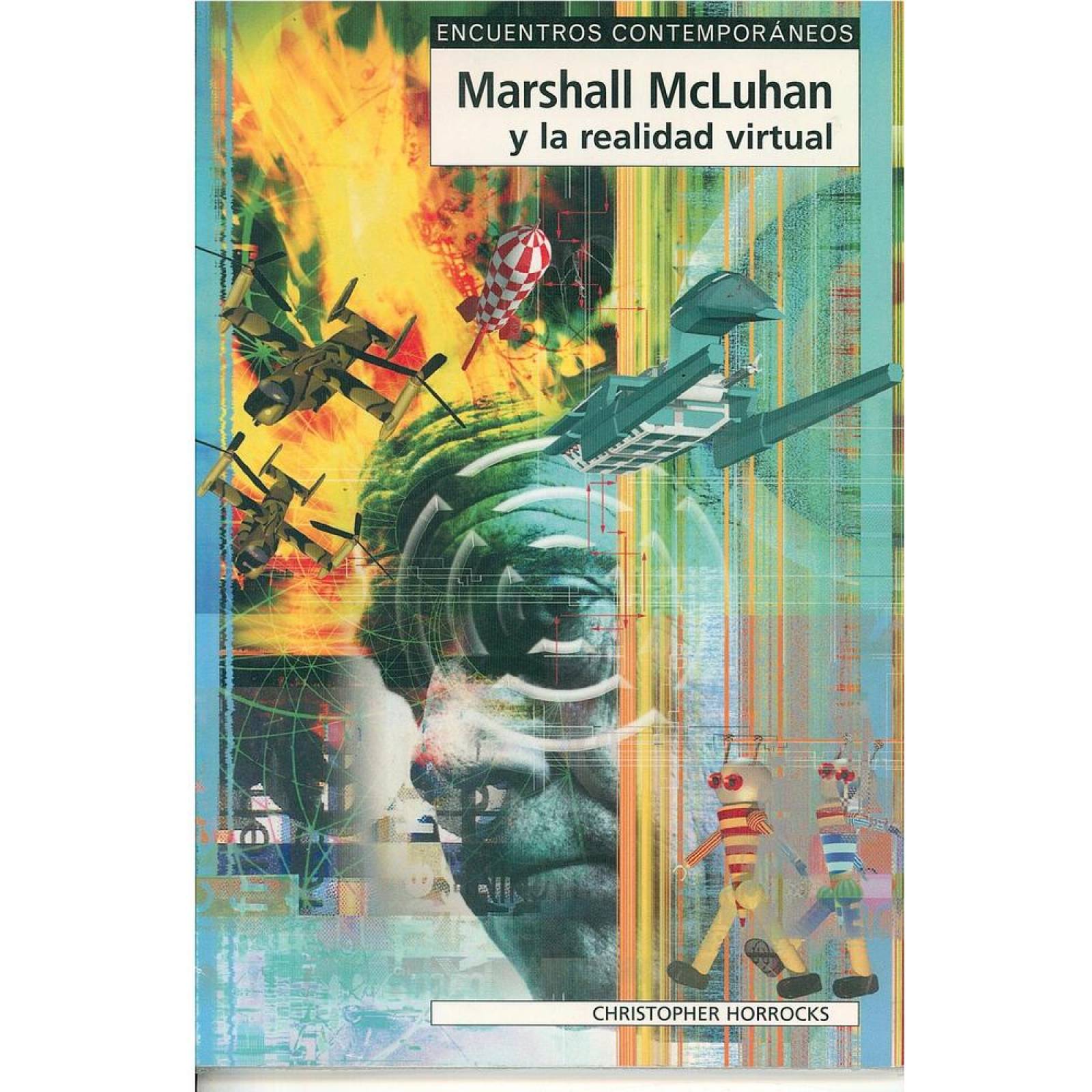 Marshall Mcluhan y virtualidad 