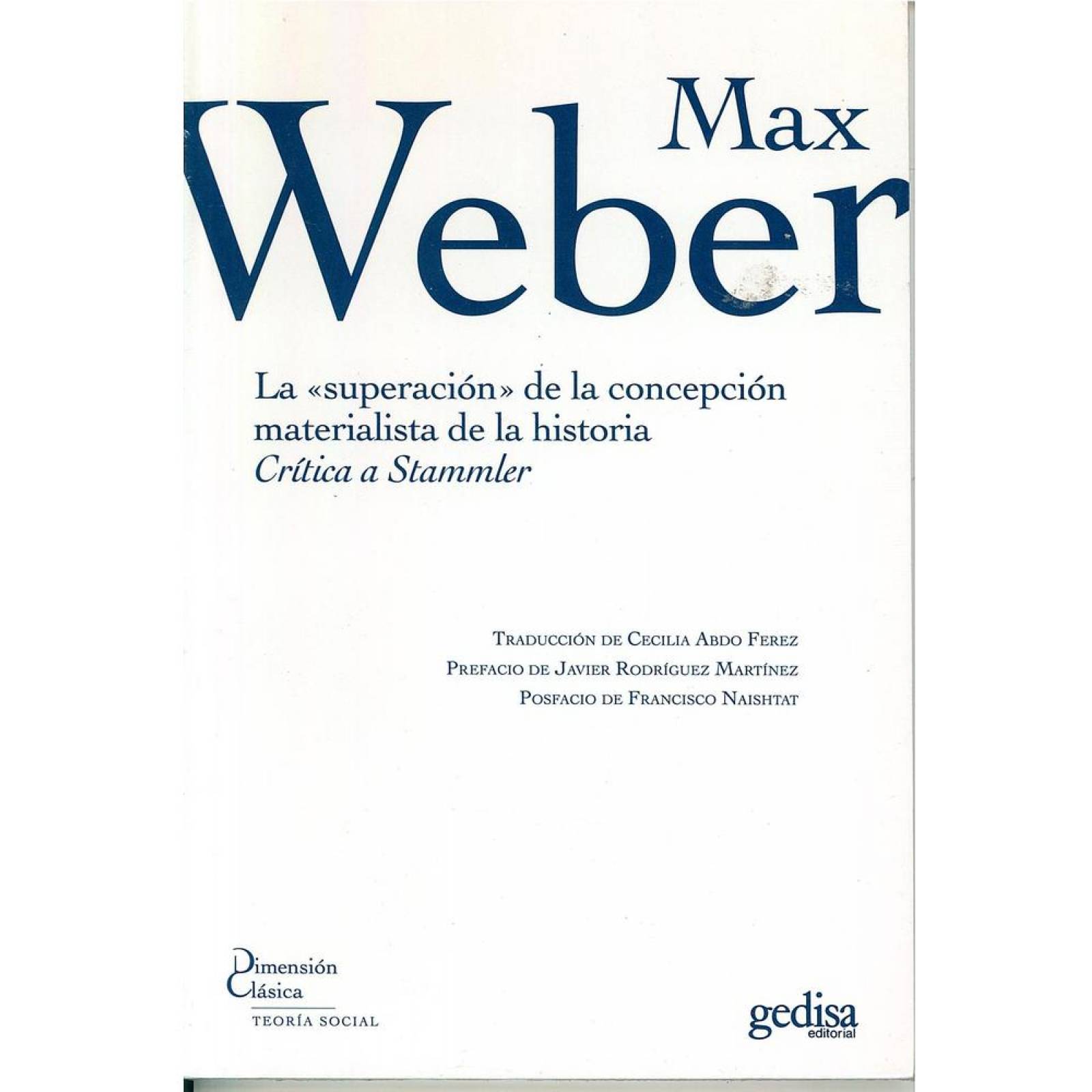 La 'superación' de la concepción materialista de la historia 