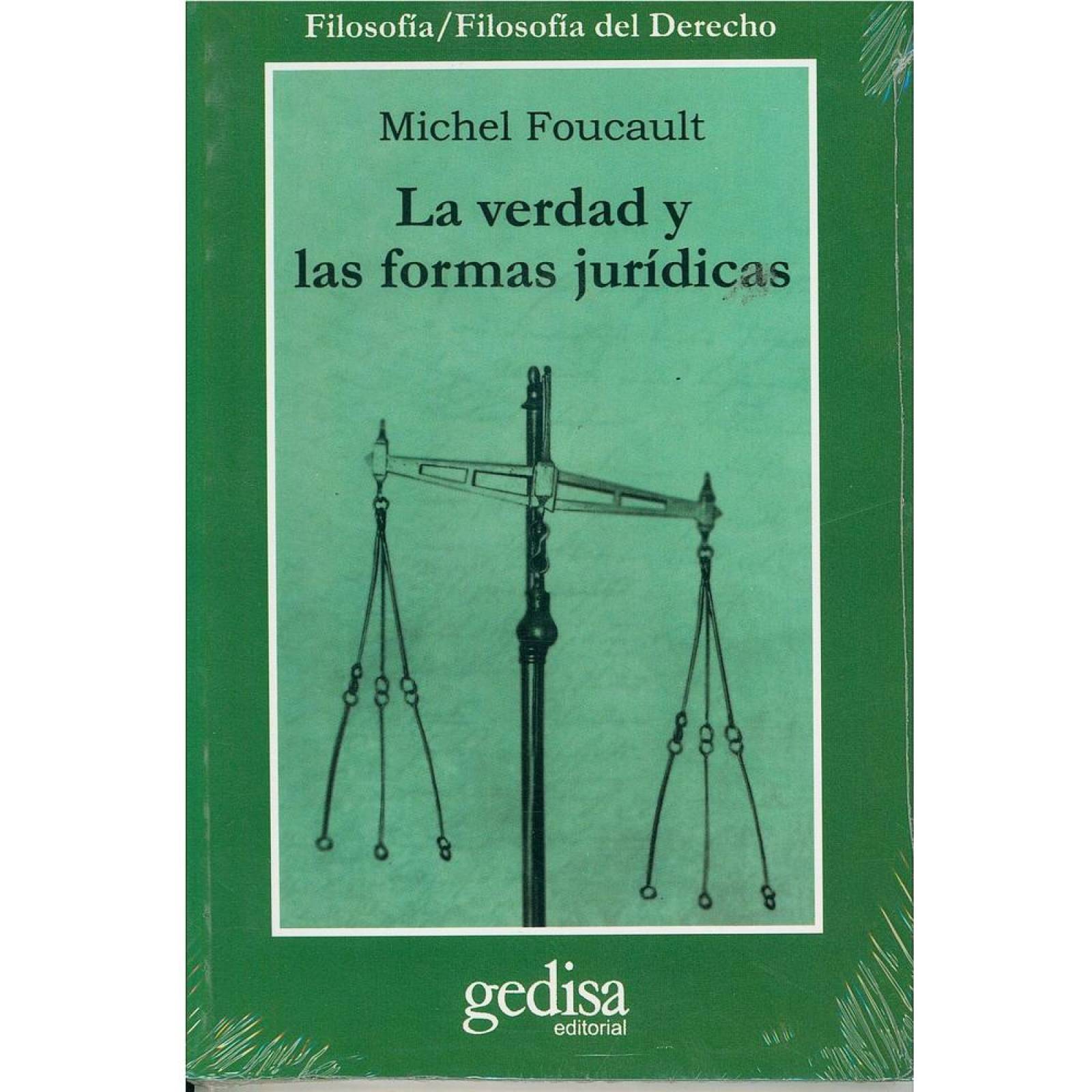 La verdad y las formas jurídicas 